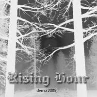 Rising Hour : Demo 2005